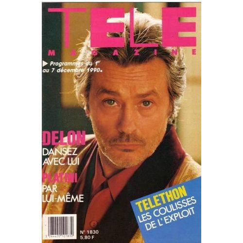 Tele Magazine  N° 1830 : 1990 Alain Delon/Marc Lavoine/Michel Platini/Maurane/Bernard Fresson/Guy Marchand/Philippe Castelli/Marc Bessou/Hugues Aufray (1p)