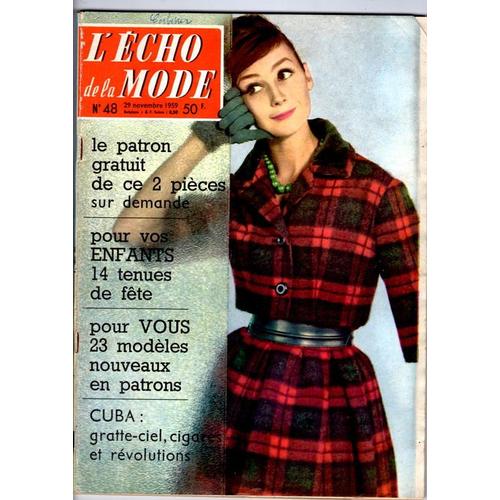 L'écho De La Mode - 29 Novembre 1959 -  N° 48 : Cuba Gratte Ciel Cigares Et Révolution- Léo Ferré Le Mal Aimé-Général Della Rovere(Roberto Rossellini)..