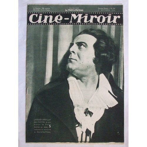 Cine Miroir  N° 394 : Jacques Gretillat Dans Dalton La Production De Pierre Guerlais Qui Passe Actuellement En Exclusivite Au Courcelles-Palaces.