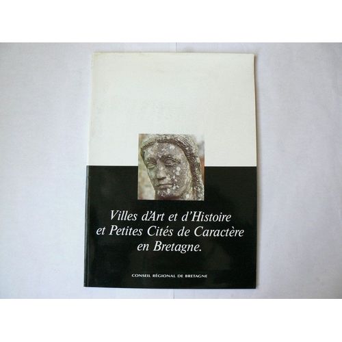 Villes D'art Et D'histoire Et Petites Cités De Caractère En Bretagne