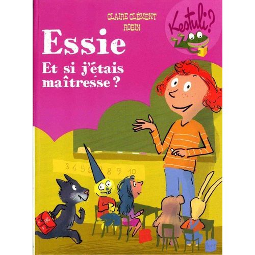 Essie Et Si J'étais Maitresse