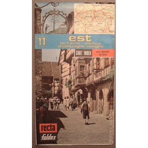 Carte Recta Foldex  N° 11 : Est- Lorraine-Alsace-Champagne-Vosges-