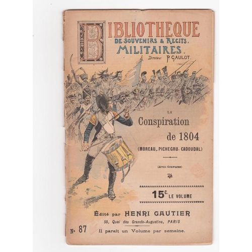 Bibliothèque De Récits Et Souvenirs Militaires  N° 101 : Auteurs Divers: L A Guerre De La Ligue D'augsbourg