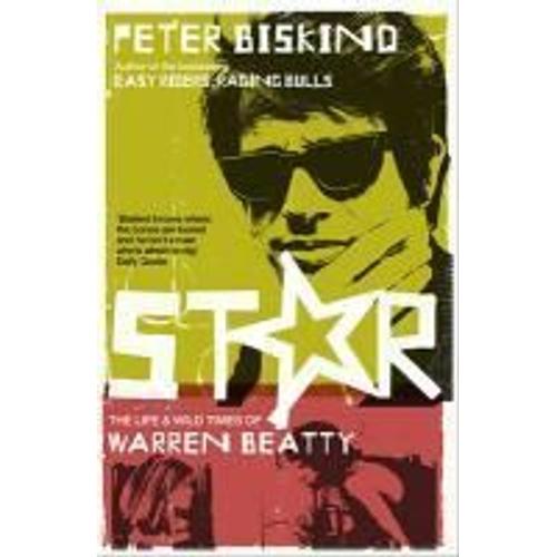 Star: The Biography Of Warren Beatty