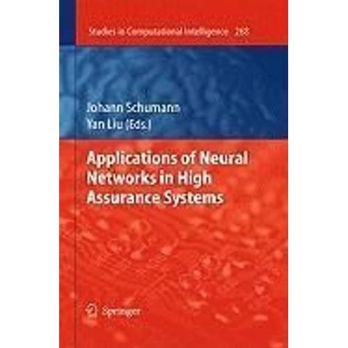 Applications Of Neural Networks In High Assurance Systems