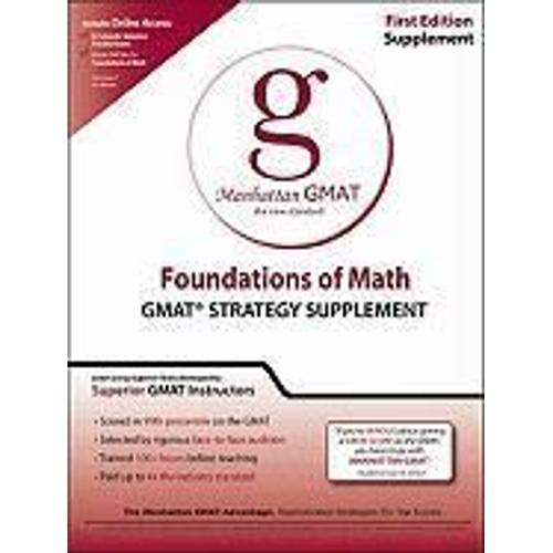Foundations Of Gmat Math: Gmat Strategy Supplement