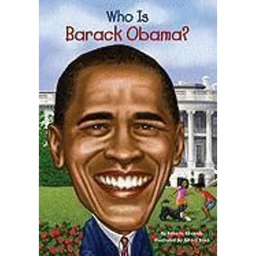 Who Is Barack Obama?