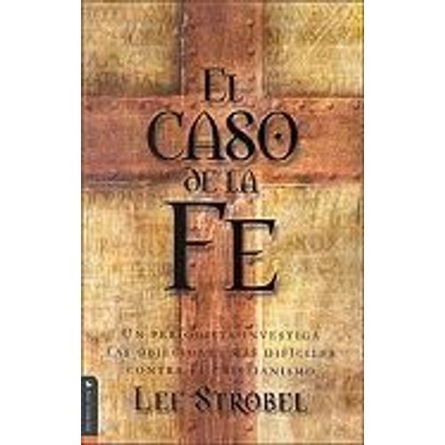 El Caso De La Fe