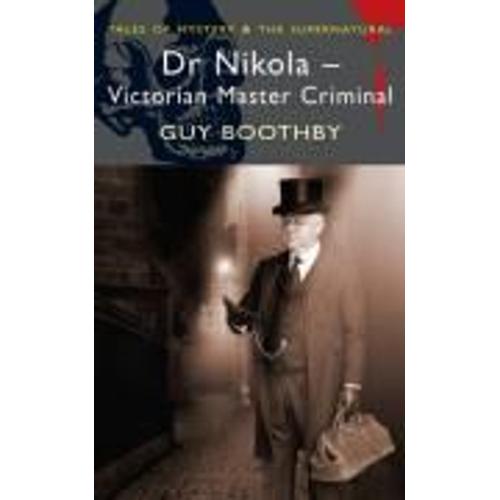Boothby, G: Dr Nikola Master Criminal
