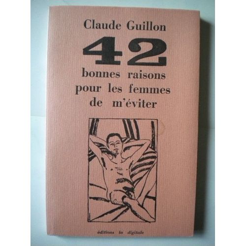 42 Bonnes Raisons Pour Les Femmes De M'éviter