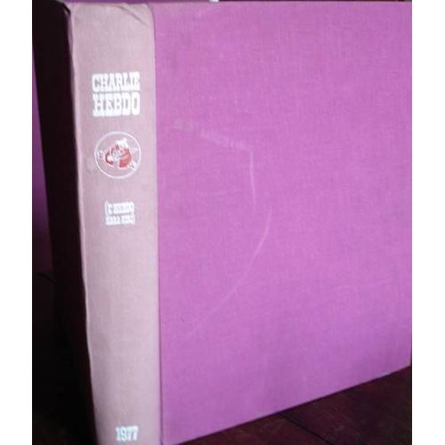 Charlie Hebdo L'hebdo Hara Kiri Reliure Année Complète 1977 N°321 Du 6 Janvier 1977 Au N°372 Du 29 Décembre 1977