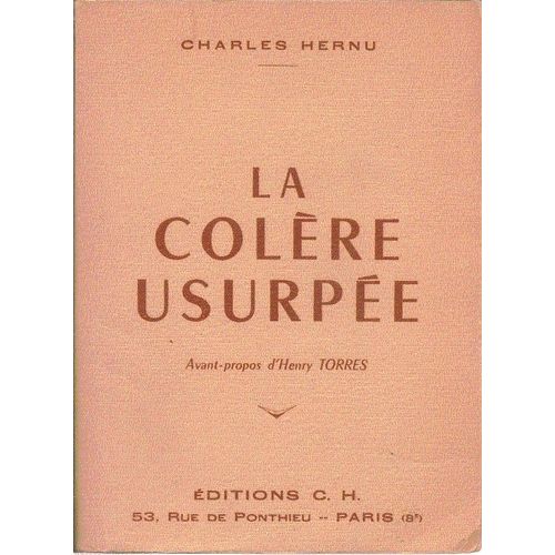 La Colère Usurpée Avant-Propos D'henry Torrès