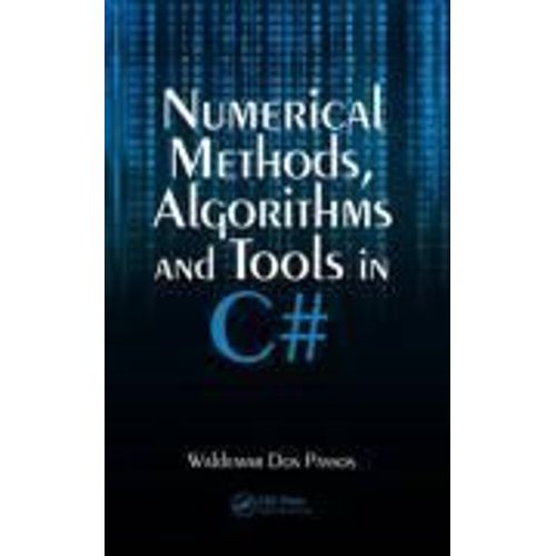 Numerical Methods, Algorithms And Tools In C