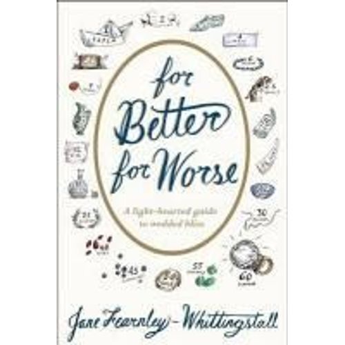 For Better, For Worse