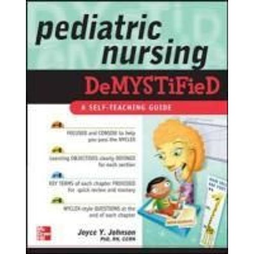 Pediatric Nursing Demystified