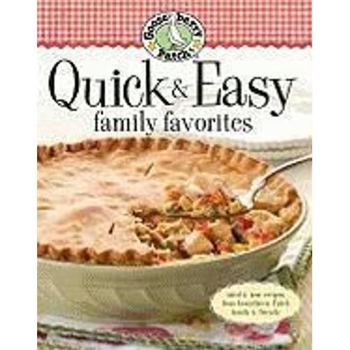 Gooseberry Patch Quick & Easy Family Favorites