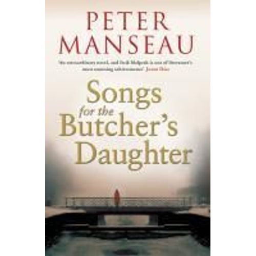 Songs For The Butcher's Daughter