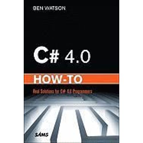 Watson, B: C# 4.0 How-To
