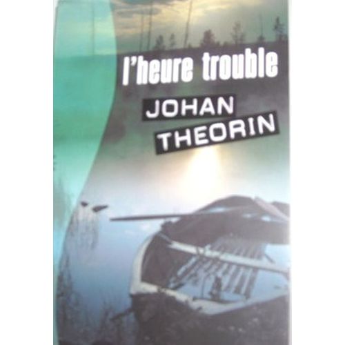 L'heure Trouble