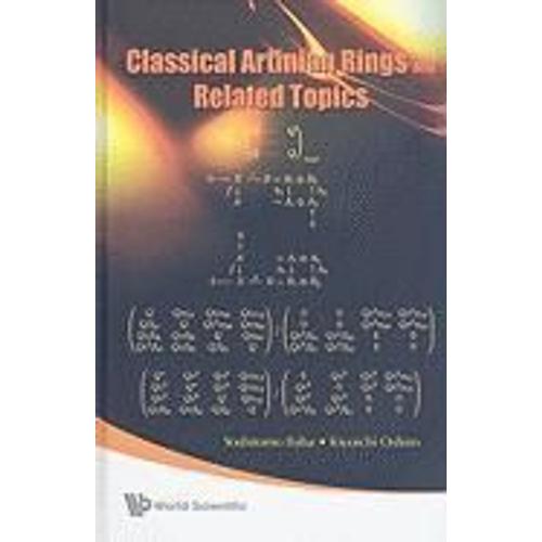 Classical Artinian Rings And Related Topics