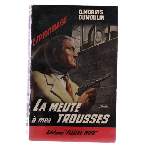La Meute A Mes Trousses