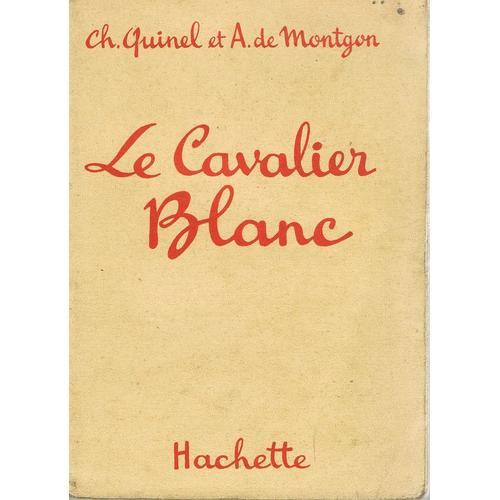 Le Cavalier Blanc