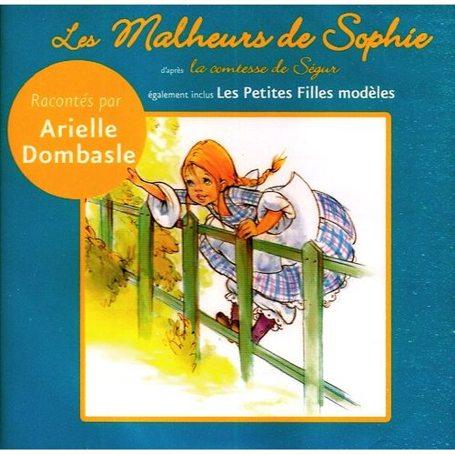 Mes Jolis Contes : La Comtesse De Ségur - Les Malheurs De Sophie