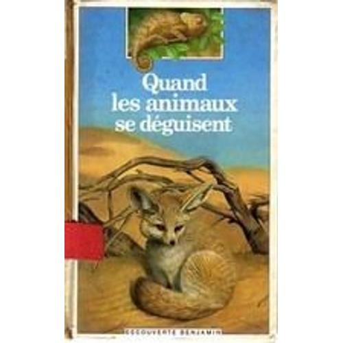 Quand Les Animaux Se Déguisent