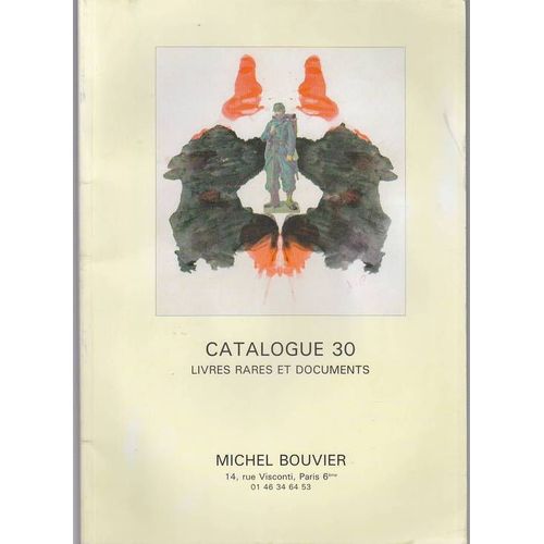 Catalogue 30 - Livres Rares Et Documents