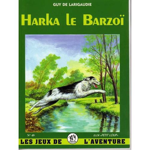 Harka Le Barzoï