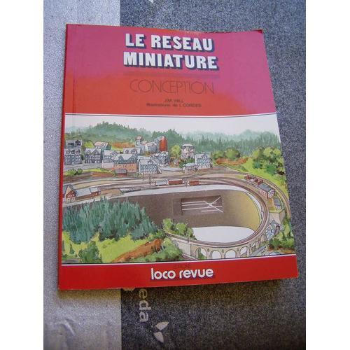 Le Reseau Miniature Conception