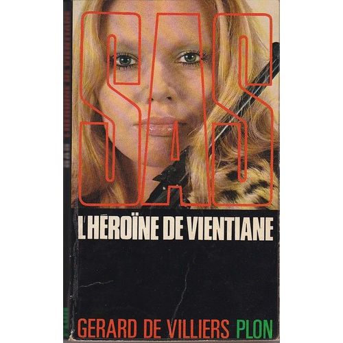 Sas L'héroïne De Vientiane