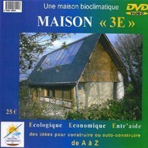 Une Maison Bioclimatique "3e"