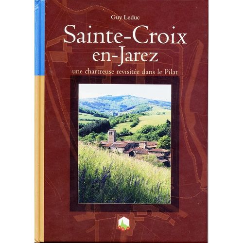 Sainte-Croix-En-Jarez Une Chartreuse Revisitée Dans Le Pilat