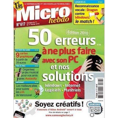 Micro Hebdo  N° 617 : 50 Erreurs À Ne Plus Faire Sur Son Pc