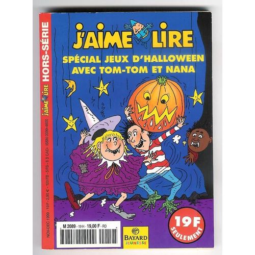 J'aime Lire Hors-Série  N° 19 : Special Jeux D'halloween Avec Tom-Tom Et Nana