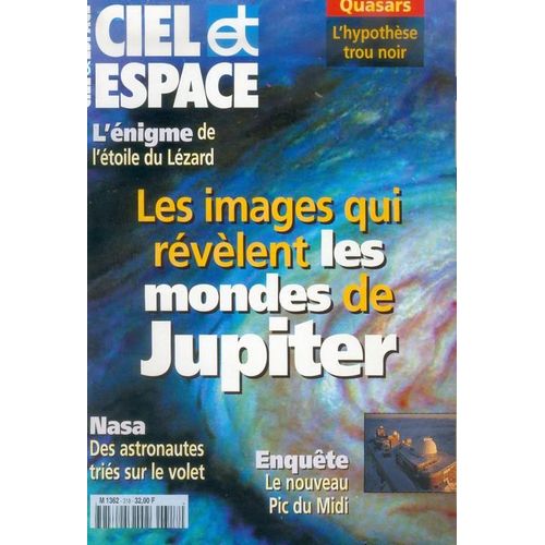 Ciel Et Espace N° 318 : Les Images Qui Révèlent Les Mondes De Jupiter