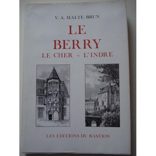 Le Berry - Le Cher - L'indre