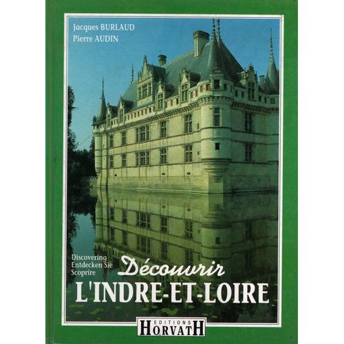 Découvrir L'indre Et Loire