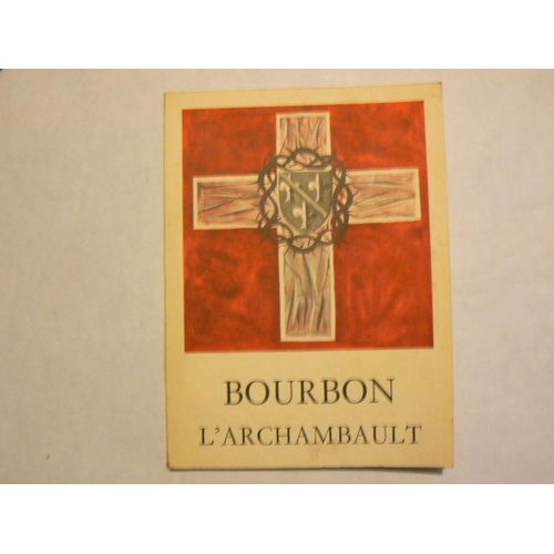 Bourbon-L'archambault - Coeur Du Bourbonnais