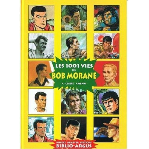 Les 1001 Vies De Bob Morane.
