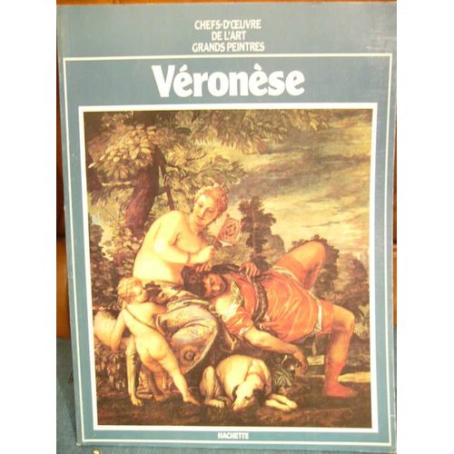 Chefs D Oeuvre De L Art Grands Peintres  N° 63 : Veronese