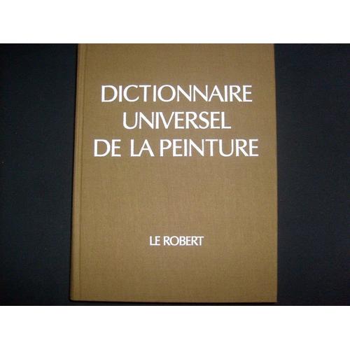 Dictionnaire Universel De La Peinture