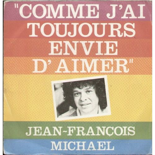 Comme J'ai Toujours Envie D'aimer (Marc Hamilton)  /  Elle, Lui Et Moi (Ibach / N. Roussel)