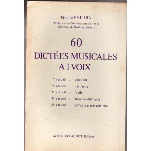60 Dictées Musicales À 1 Voix  4e Recueil