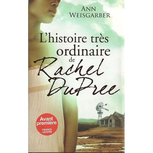 L'histoire Trés Ordinaire De Rachel Dupree