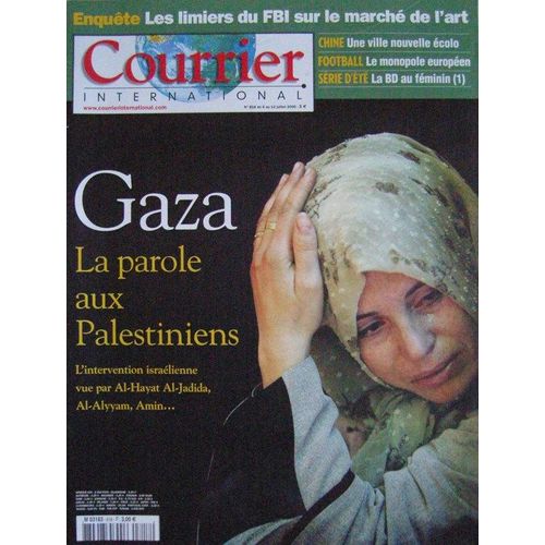 Courrier International  N° 818 : Gaza La Parole Aux Palestiniens
