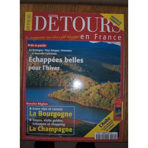 Détours En France   N° 70 : Bourgogne, Champagne, Aube