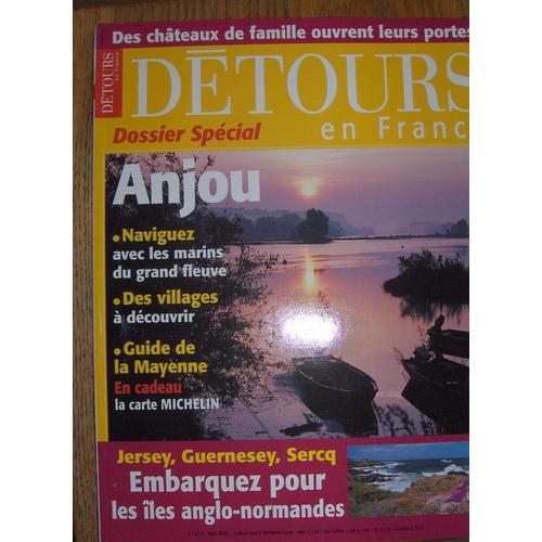 Detours En France  N° 97 : L Anjou  La Mayenne