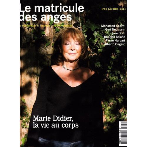 Le Matricule Des Anges  N° 94 : Marie Didier La Vie Au Corps-José Corti